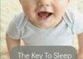 Unlocking the Secrets of Successful Sleep Training: A Comprehensive Guide